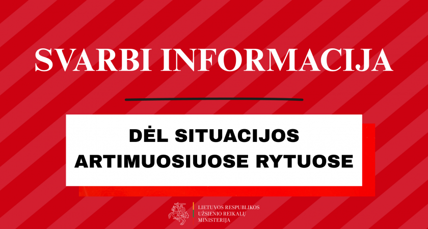 Dėl situacijos Artimuosiuose Rytuose